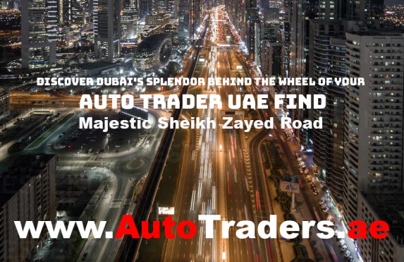 Discover Dubai's Splendor Behind the Wheel of Your Auto Trader UAE Find