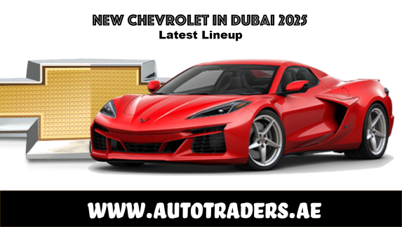 New Chevrolet Models in Dubai 2025 | Prices & Features