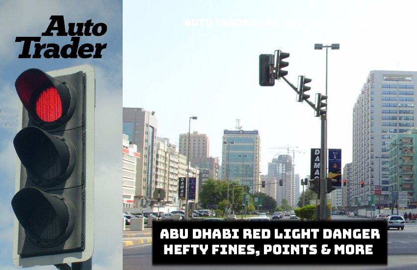 Abu Dhabi Red Light Danger: Hefty Fines, Points & More Await