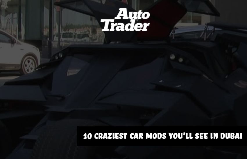 10 Craziest Car Mods You'll See in Dubai | Auto Trader UAE