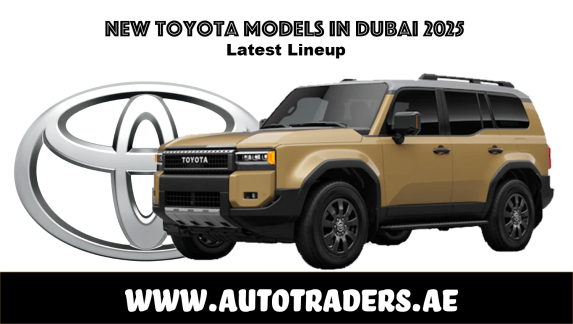 New Toyota Models Available in Dubai 2025 | Prices & Features