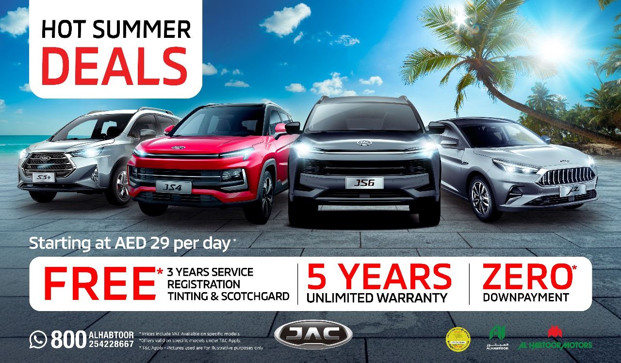 Own a JAC Vehicle This Summer Starting from AED 29 per Day with Al Habtoor Motors