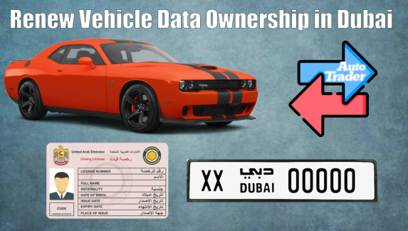 How to Renew Vehicle Data Ownership in Dubai | Auto Trader UAE