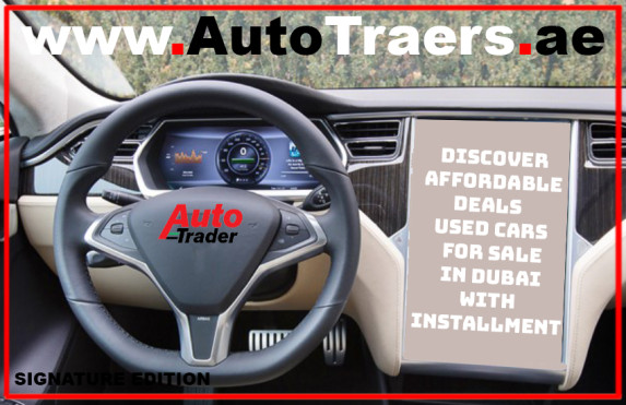 Discover Affordable Deals I Used Cars for Sale in Dubai with Installment