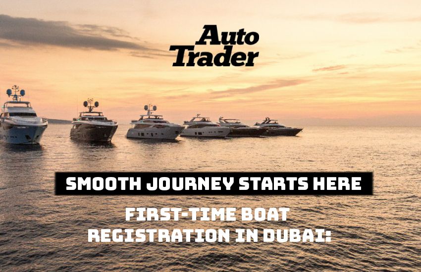 First-Time Boat Registration in Dubai: A Smooth Journey