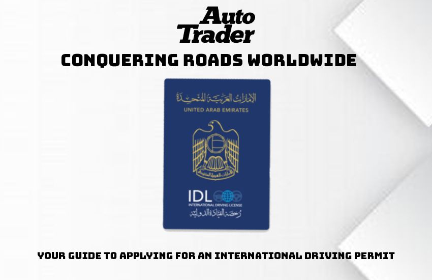 International Driving Permit (IDP) in the UAE