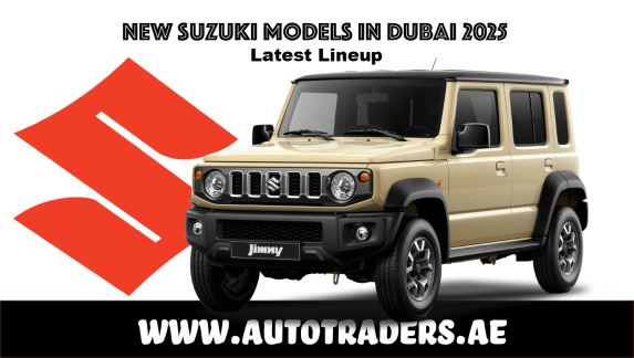 New 2025 Suzuki Models in Dubai – Prices & Features