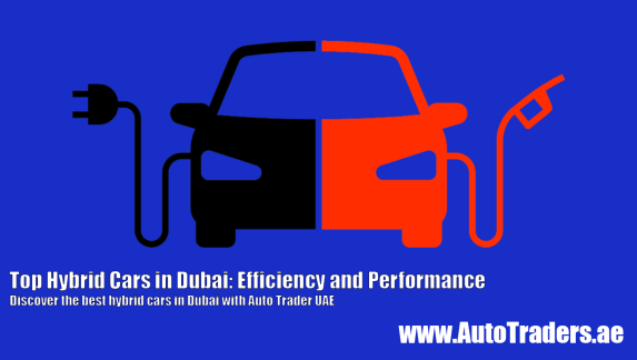 Top Hybrid Cars in Dubai: Efficiency and Performance