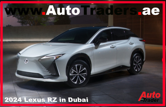 2024 Lexus RZ in Dubai | Used Lexus Cars for Sale