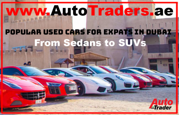 From Sedans to SUVs I Popular Used Cars for Expats in Dubai