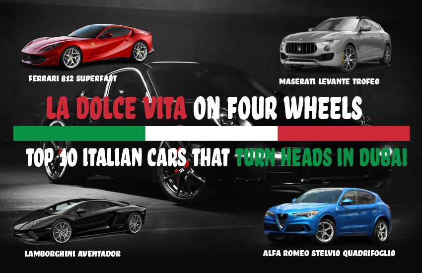 Top 10 Italian Cars that Steal the Show in Dubai