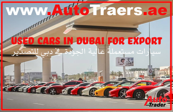 Quality Used Cars in Dubai for Export to Elevate Your Fleet 