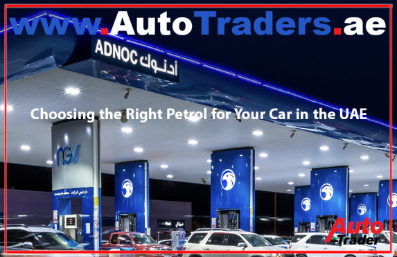 Choosing the Right Petrol for Your Car in the UAE | Fueling Efficiency