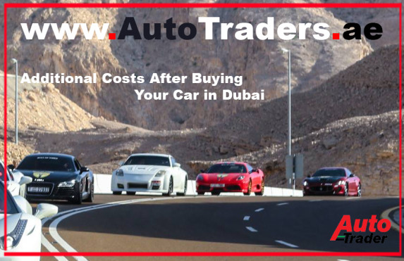 Additional Costs After Buying Your Car in Dubai