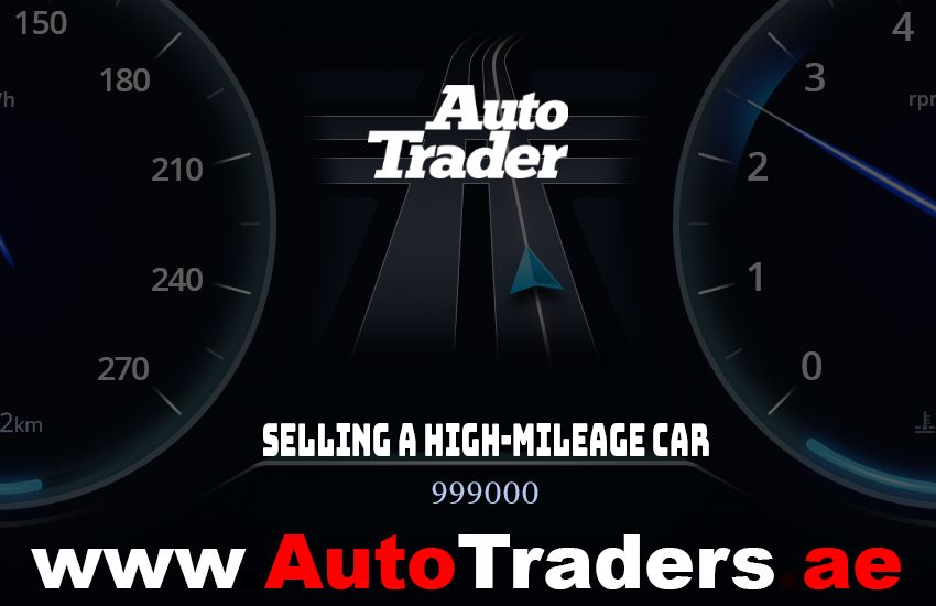 Sell Your High-Mileage Car in Dubai with Ease & Get Top price